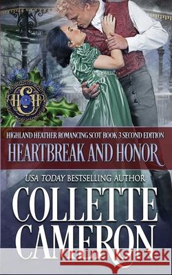 Heartbreak and Honor Collette Cameron 9781954307001 Blue Rose Romance LLC - książka