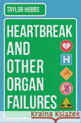 Heartbreak and Other Organ Failures Taylor Hobbs 9781324124832 Norton Young Readers - książka