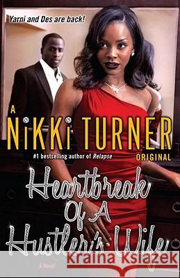 Heartbreak of a Hustler's Wife Nikki Turner 9780345511089 One World - książka