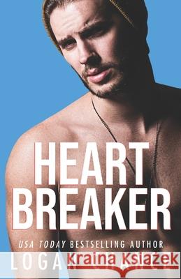 Heartbreaker Logan Chance 9781979530965 Createspace Independent Publishing Platform - książka