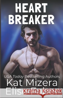 Heartbreaker Mizera, Kat, Faber, Elise 9798289809926 Independently Published - książka