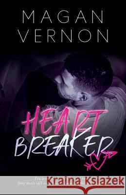 HeartBreaker: A Single Dad Romantic Comedy Magan Vernon 9781095894712 Independently Published - książka