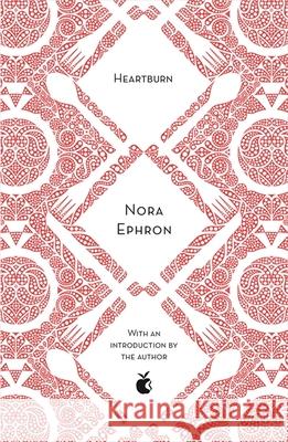 Heartburn: VMC 40th Anniversary Edition Nora Ephron 9780349010359 Little, Brown Book Group - książka