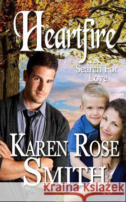Heartfire Karen Rose Smith 9780989044899 Karen Rose Smith - książka