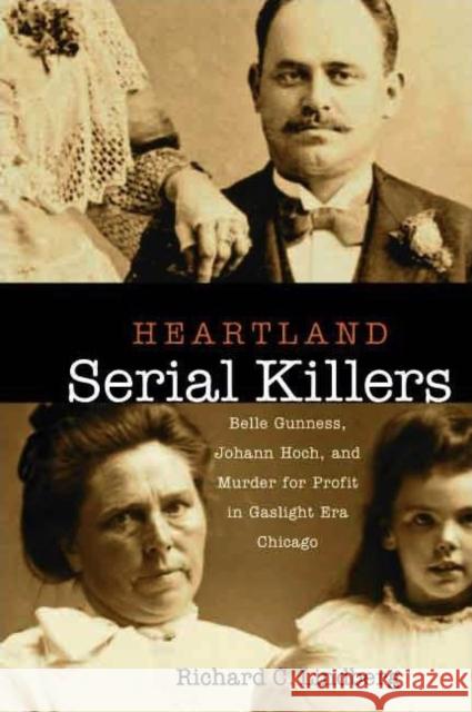 Heartland Serial Killers Lindberg, Richard 9780875804361 Northern Illinois University Press - książka