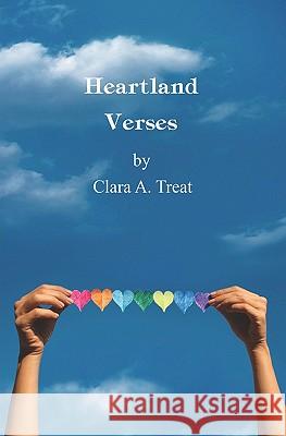 Heartland Verses Clara Treat 9781440400650 Createspace - książka