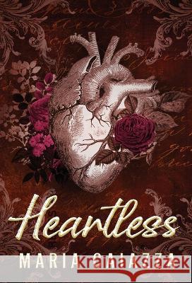 Heartless: A Fairy Tale Retelling Maria Caiazza   9781957257129 M. W. McLeod - książka