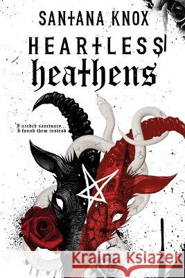 Heartless Heathens Santana Knox   9798218117757 Baneful Ink Publishing - książka