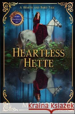 Heartless Hette M. L. Farb 9781958203026 M. L. Farb - książka