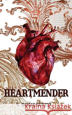 Heartmender: Heartmaker Trilogy Book 1 V Romas Burton 9781957899046 Quill & Flame Publishing House - książka