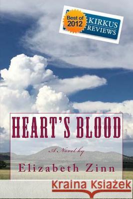 Heart's Blood Elizabeth Zinn 9781542748520 Createspace Independent Publishing Platform - książka