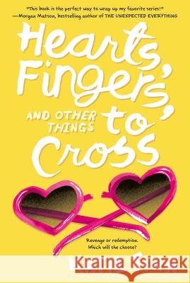 Hearts, Fingers, and Other Things to Cross Katie Finn 9781250121820 Square Fish - książka