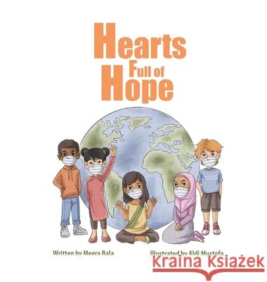 Hearts Full of Hope Meera Bala Aldi Mustofa 9781777530358 MB Publishing - książka