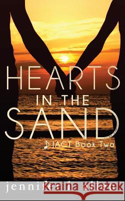 Hearts in the Sand Jennifer L. Allen 9780996456555 Jennifer L. Allen - książka