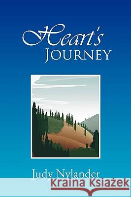 Heart's Journey Judy Nylander 9781441568663 Xlibris Corporation - książka