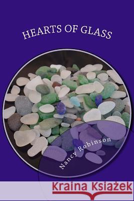 Hearts of Glass Nancy Ellen Robinson Amanda Price 9781511756600 Createspace - książka