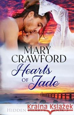 Hearts of Jade Mary Crawford 9781945637469 Diversity Ink - książka