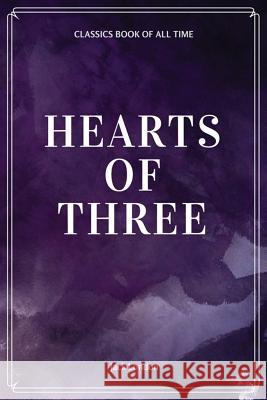 Hearts of Three Jack London 9781548229504 Createspace Independent Publishing Platform - książka