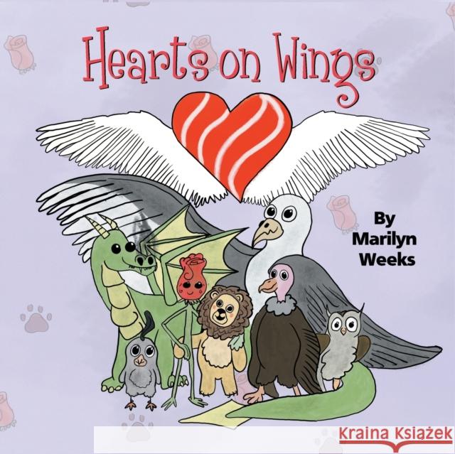 Hearts on Wings Marilyn Weeks 9781087981901 Marilyn Weeks - książka