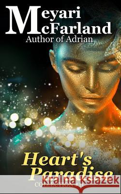 Heart's Paradise Meyari McFarland 9781643090375 MDR Publishing - książka