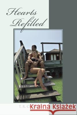 Hearts Refilled T R Charles 9781491780565 iUniverse - książka