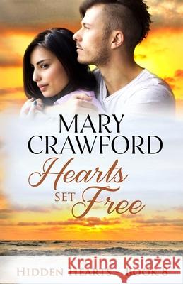 Hearts Set Free Mary Crawford 9781945637353 Diversity Ink - książka