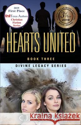 Hearts United: Divine Legacy Series, Book 3 C J Peterson 9781952041174 Texas Sisters Press, LLC - książka