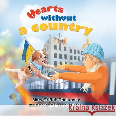 Hearts Without a Country Mary Griffith Chalupsky 9798363409066 Independently Published - książka