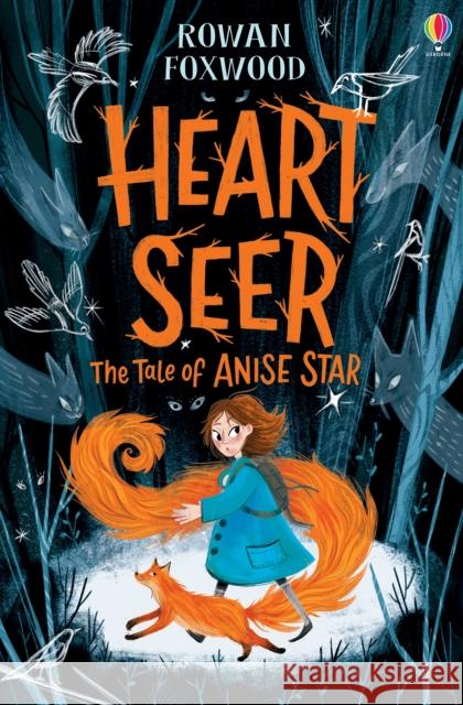Heartseer: The Tale of Anise Star Rowan Foxwood 9781803707372 Usborne Publishing Ltd - książka