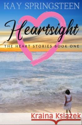 Heartsight Kay Springsteen   9798388418609 Independently Published - książka