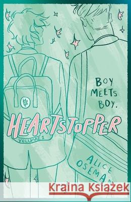 Heartstopper Volume 1: Boy meets boy in the bestselling graphic novel, also on Netflix! Alice Oseman 9781444968934 Hachette Children's Group - książka
