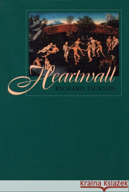 Heartwall Richard Jackson 9781558492578 University of Massachusetts Press - książka