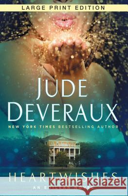 Heartwishes: An Edilean Novel Jude Deveraux 9781476710587 Atria Books - książka