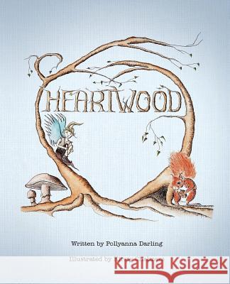 Heartwood Pollyanna Darling Kirsty Chalmers 9780987116444 Imaginaria - książka