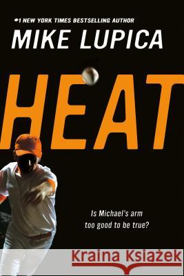 Heat Mike Lupica 9780142407578 Puffin Books - książka