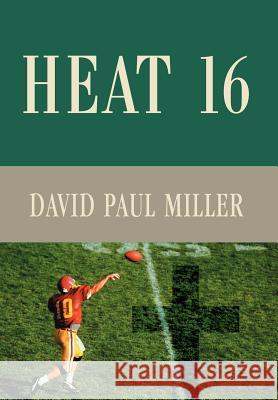 Heat 16 David Paul Miller 9780595746415 Mystery and Suspense Press - książka