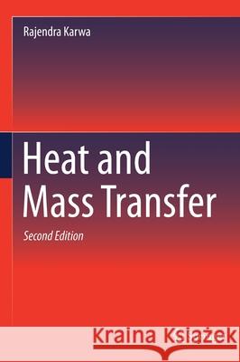 Heat and Mass Transfer Rajendra Karwa 9789811539879 Springer - książka