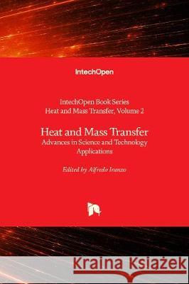 Heat and Mass Transfer: Advances in Science and Technology Applications Alfredo Iranzo 9781789844467 IntechOpen - książka