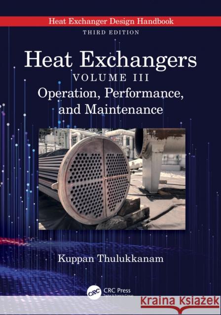 Heat Exchangers Kuppan (Indian Railway Service of Mechanical Engineers, India) Thulukkanam 9781032399379 Taylor & Francis Ltd - książka