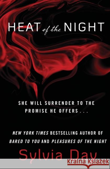 Heat of the Night Sylvia Day 9780061231032 HarperCollins Publishers Inc - książka