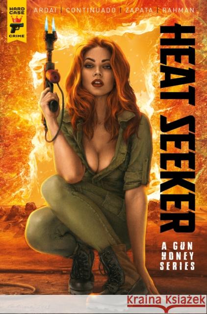 Heat Seeker: A Gun Honey Series Charles Ardai 9781787740914 Titan Books Ltd - książka