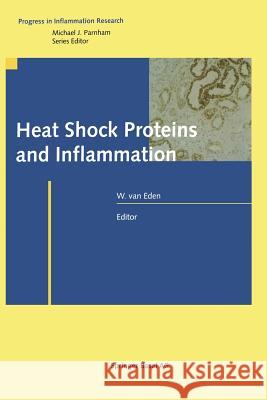 Heat Shock Proteins and Inflammation Willem Va Willem Van Eden 9783034894104 Birkhauser - książka