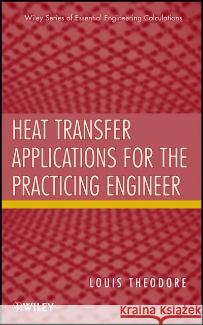 Heat Transfer Theodore, Louis 9780470643723 John Wiley & Sons - książka