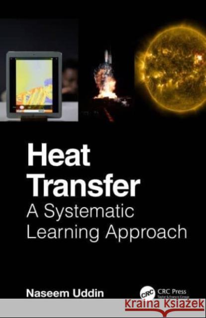 Heat Transfer Naseem (Universiti Teknologi Brunei) Uddin 9781032549828 Taylor & Francis Ltd - książka