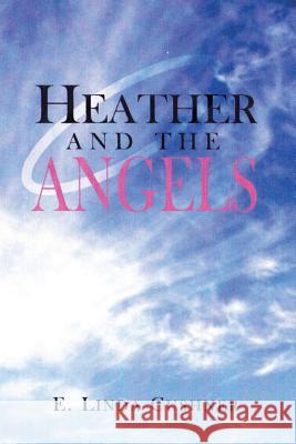 Heather and The Angels Cushner, E. Linda 9781495292170 Createspace - książka