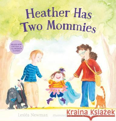 Heather Has Two Mommies Leslea Newman Laura Cornell 9780763666316 Candlewick Press (MA) - książka