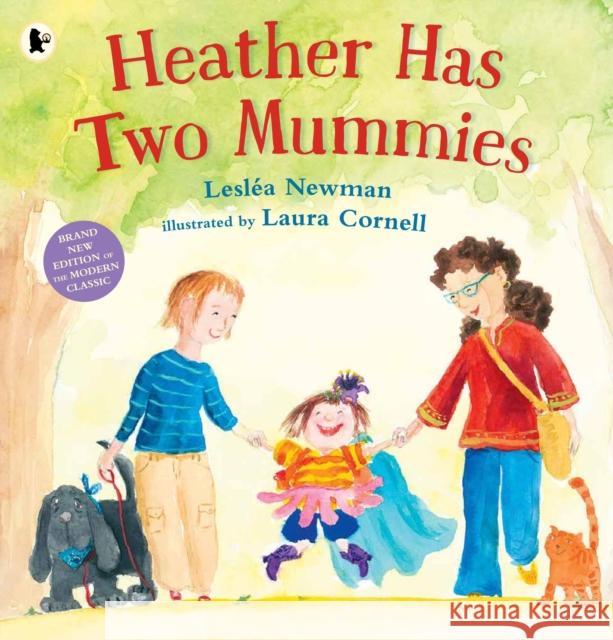 Heather Has Two Mummies Leslea Newman 9781406365559 Walker Books Ltd - książka