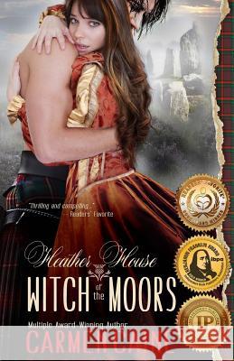 Heather House: Witch of the Moors Carmen Caine 9781522874652 Createspace Independent Publishing Platform - książka