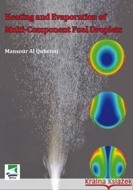 Heating and Evaporation of Multi-Component Fuel Droplets Al Qubeissi, Mansour 9783955380236 WiSa - książka