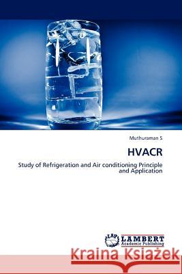 Heating Ventilation Refrigeration and Air Conditioning - Hvacr Muthuraman S 9783845415857 LAP Lambert Academic Publishing - książka